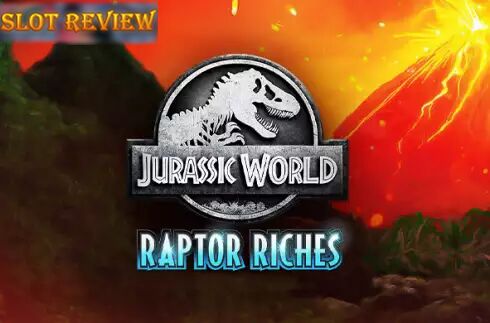 Jurassic World Raptor Riches Slot Review